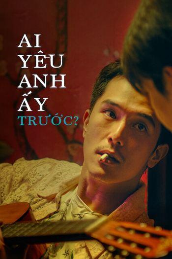 Ai Yêu Anh Ấy Trước